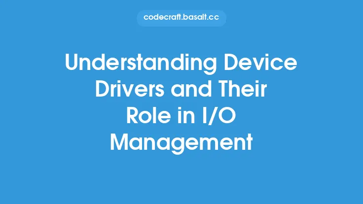 Understanding Device Drivers and Their Role in I/O Management Thumbnail