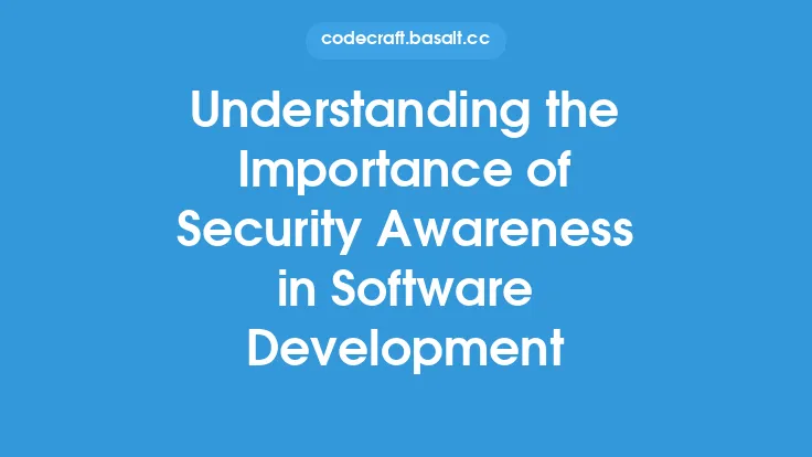 Understanding the Importance of Security Awareness in Software Development Thumbnail