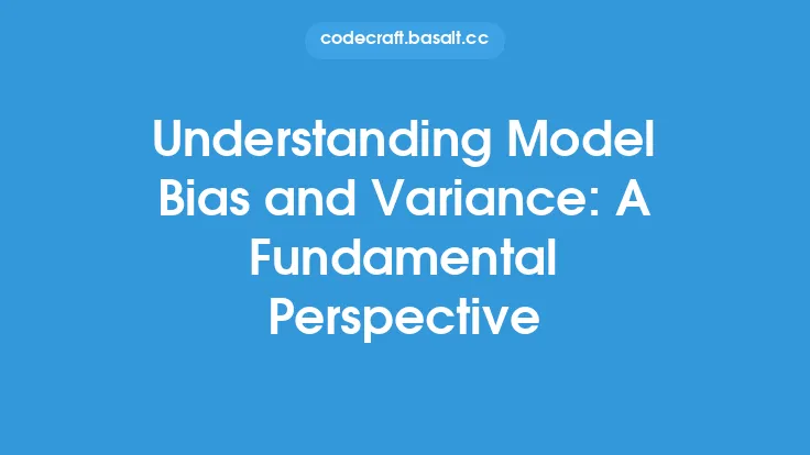 Understanding Model Bias and Variance: A Fundamental Perspective Thumbnail