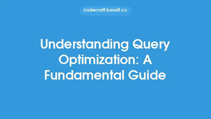 Understanding Query Optimization: A Fundamental Guide Thumbnail