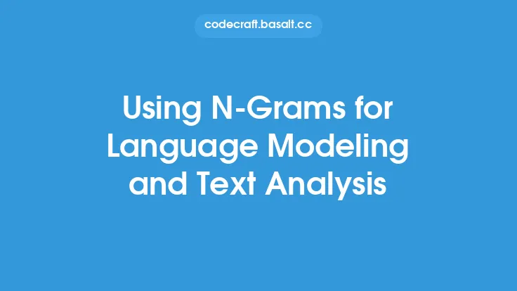 Using N-Grams for Language Modeling and Text Analysis Thumbnail
