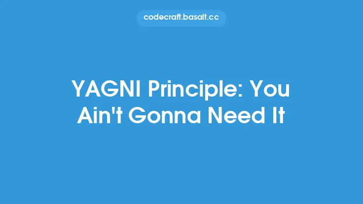 YAGNI Principle: You Ain